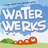 Water Werks // Game